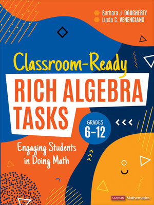cover image of Classroom-Ready Rich Algebra Tasks, Grades 6-12